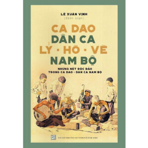 [Review] Ca Dao Dân Ca Lý - Hò - Vè Nam Bộ- THO