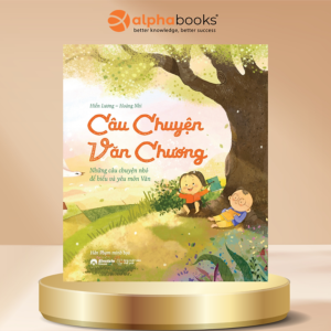 [Review] Câu Chuyện Văn Chương - Những Câu Chuyện Nhỏ Để Hiểu Và Yêu Môn Văn - Hoàng Thị Hiền Lương - ETS
