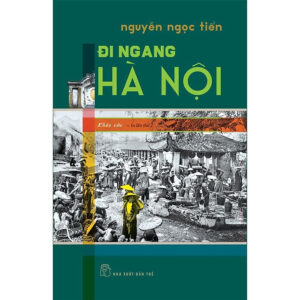 [Review] Đi Ngang Hà Nội