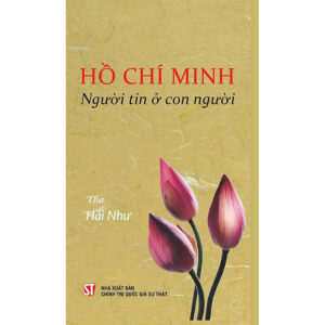 [Review] Hồ Chí Minh - Người tin ở con người