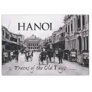 [Review] Hanoi Trace Of The Old Days
