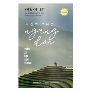 [Review] Một Thời Ngang Dọc