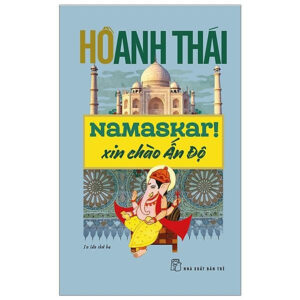 [Review] Namaskar! Xin Chào Ấn Độ (Tái Bản 2020)