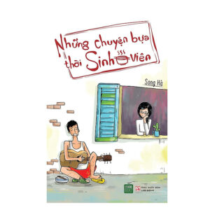 [Review] Những Chuyện Bựa Thời Sinh Viên - Bản Quyền
