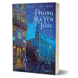 [Review] Phong Ma Yến Tước - Tập 1: Nuối Tiếc Giang Hồ