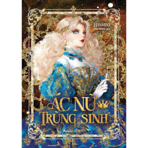 [Review] Sách Ác Nữ Trùng Sinh – Tập 1