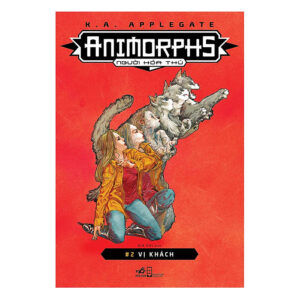 [Review] Sách Animorphs - Người Hóa Thú (Tập 2) : Vị Khách
