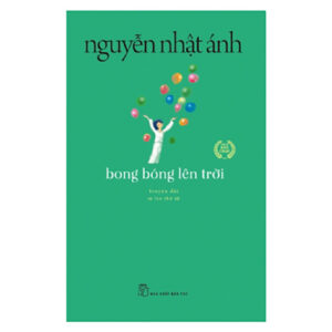 [Review] Sách Bong Bóng Lên Trời
