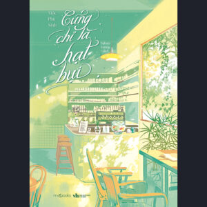[Review] Sách Cũng Chỉ Là Hạt Bụi