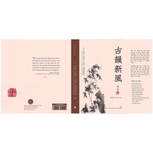 [Review] Sách Cổ Vận Tân Phong - Tuyển Tập Thi Từ Chữ Hán Việt Nam Đương Đại