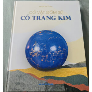 [Review] Sách Cổ vật gốm sứ có trang kim