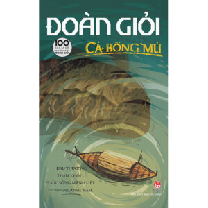 [Review] Sách Cá Bống Mú [ Tái Bản Kỉ niệm 100 năm ]
