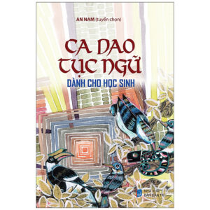 [Review] Sách Ca Dao Tục Ngữ Dành Cho Học Sinh (Bìa Mềm)