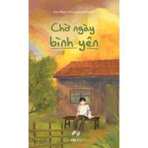 [Review] Sách Chờ Ngày Bình Yên