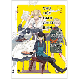 [Review] Sách Chủ Tiệm Bánh Chiến Binh Và Cô Phục Vụ Người Máy (Tập 7)