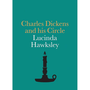 [Review] Sách - Charles Dickens and his Circle (National Portrait Gallery Companions) by Lucinda Hawksley