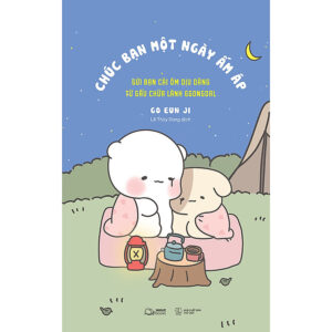 [Review] Sách Chúc Bạn Một Ngày Ấm Áp (Gửi Bạn Cái Ôm Dịu Dàng Từ Gấu Chữa Lành Ggongdal)
