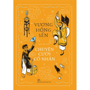 [Review] Sách Chuyện cười cổ nhân (Vương Hồng Sển)