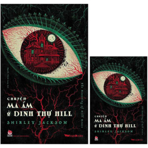 [Review] Sách Chuyện Ma Ám Ở Dinh Thự Hill - The Haunting Of Hill House [Tặng Kèm Postcard]
