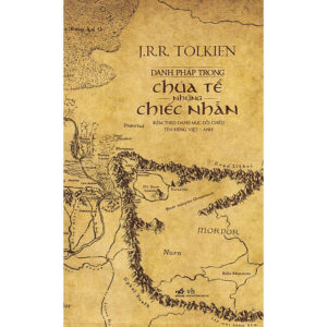 [Review] Sách Danh Pháp Trong Chúa Tể Những Chiếc Nhẫn (Tái Bản 2020)
