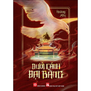 [Review] Sách Dưới Cánh Đại Bàng (Bìa Mềm)