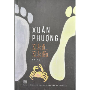 [Review] Sách Khắc đi… Khắc đến… Hồi ký Xuân Phượng