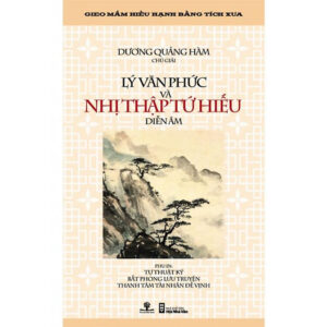 [Review] Sách Lý Văn Phức Và Nhị Thập Tứ Hiếu Diễn Âm