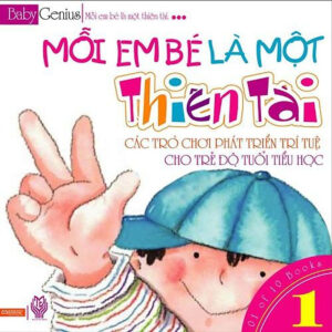 [Review] Sách - Mỗi Em Bé Là Một Thiên Tài (Tập 1)