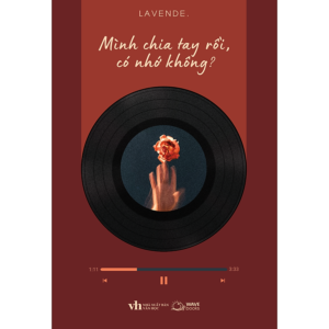 [Review] Sách Mình Chia Tay Rồi, Có Nhớ Không?