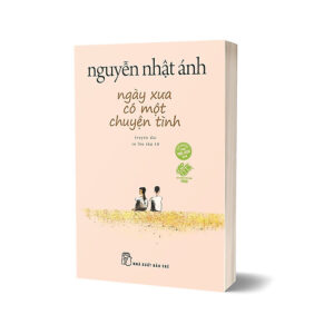 [Review] Sách Ngày Xưa Có Một Chuyện Tình (Tái Bản)