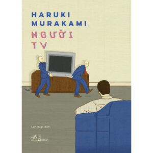 [Review] Sách Người TV ( Haruki Murakami)