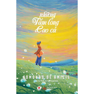 [Review] Sách Những tấm lòng cao cả