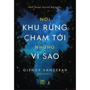 [Review] Sách Nơi Khu Rừng Chạm Tới Những Vì Sao