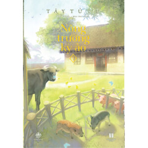[Review] Sách Nông Trường Kỳ Ảo