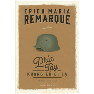 [Review] Sách - Phía Tây Không Có Gì Lạ (Tái Bản 2022)