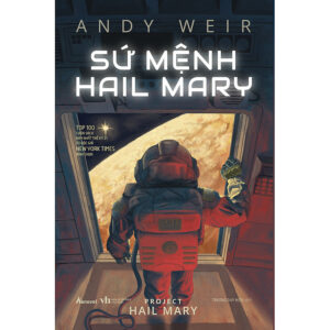 [Review] Sách Sứ Mệnh Hail Mary – Project Hail Mary
