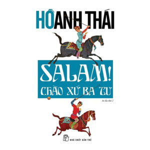 [Review] Sách SaLam! Chào Xứ Ba Tư (NXB Trẻ 2025)