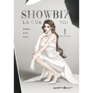 [Review] Sách Showbiz Là Của Tôi