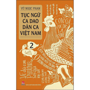 [Review] Sách Tục Ngữ - Ca Dao - Dân Ca Việt Nam 2 (Tái Bản 2021)
