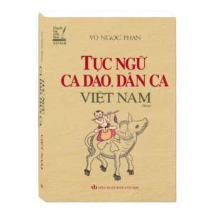 [Review] Sách Tục Ngữ Ca Dao, Dân Ca Việt Nam
