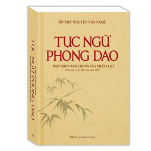 [Review] Sách Tục Ngữ Phong Dao - Một Kho Vàng Chung Của Nhân Loại (Bìa Mềm)