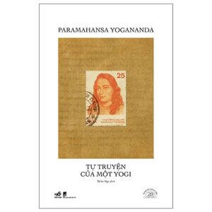[Review] Sách Tự Truyện Của Một Yogi - Ấn Bản Đặc Biệt 20 Năm Thành Lập Nhã Nam - Bìa Cứng