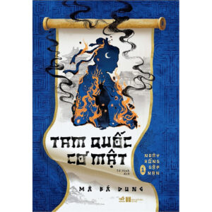 [Review] Sách Tam Quốc Cơ Mật - Mã Bá Dung