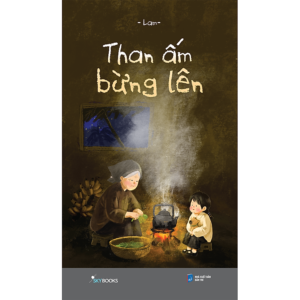 [Review] Sách Than Ấm Bừng Lên