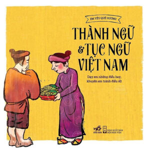 [Review] Sách - Thành ngữ và tục ngữ Việt Nam