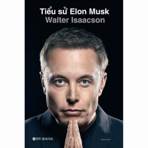 [Review] Sách TIỂU SỬ ELON MUSK