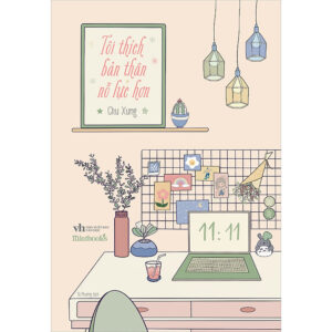 [Review] Sách Tôi Thích Bản Thân Nỗ Lực Hơn (Ấn Bản Kỷ Niệm)