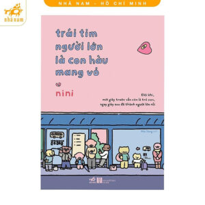 [Review] Sách - Trái tim người lớn là con hàu mang vỏ (Nhã Nam HCM)