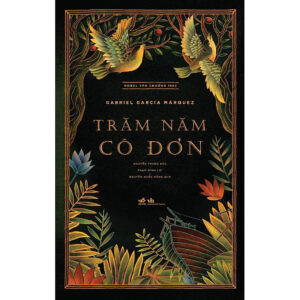 [Review] Sách Trăm năm cô đơn