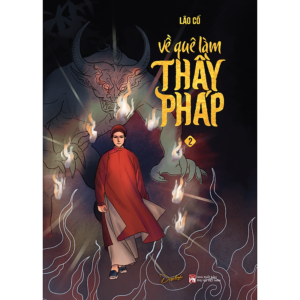 [Review] Sách Về Quê Làm Thầy Pháp - Tập 2